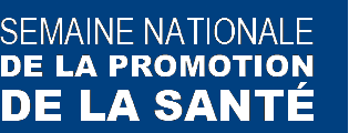 Semaine Nationale de la Promotion de la Santé